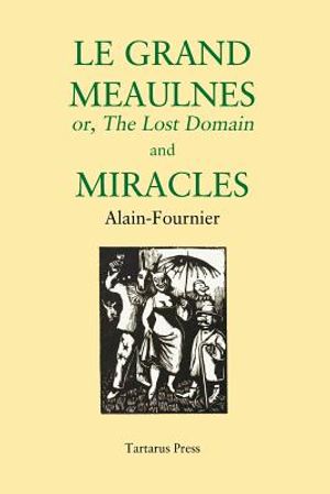 Le Grand Meaulnes and Miracles image number 0