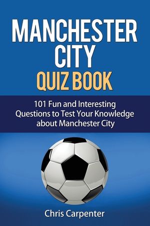 Manchester City Quiz Book image number 0