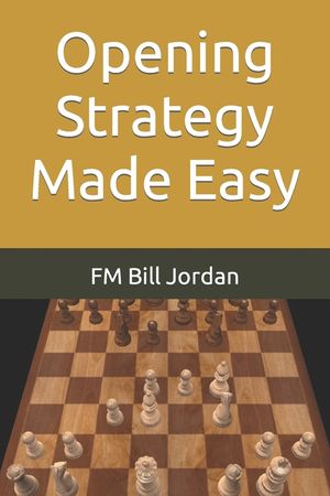 Opening Strategy Made Easy image number 0