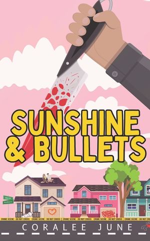 Sunshine and Bullets image number 0