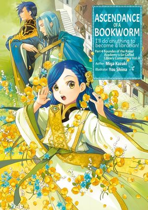 Ascendance of a Bookworm: Part 4 Volume 4 image number 0