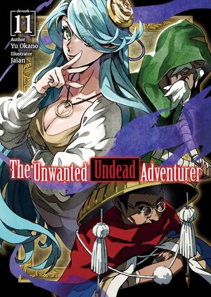 The Unwanted Undead Adventurer (Light Novel): Volume 11 image number 0