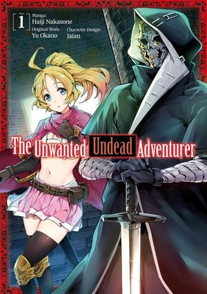 The Unwanted Undead Adventurer (Manga): Volume 1 image number 0