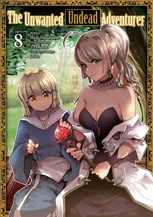 The Unwanted Undead Adventurer (Manga): Volume 8 image number 0