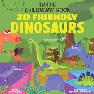 Arabic Children's Book: 20 Friendly Dinosaurs image number 0