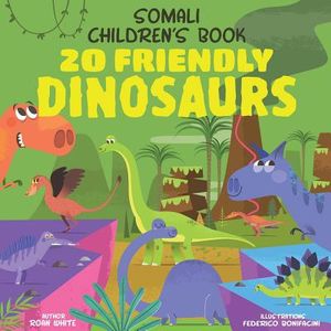 Somali Children's Book: 20 Friendly Dinosaurs image number 0