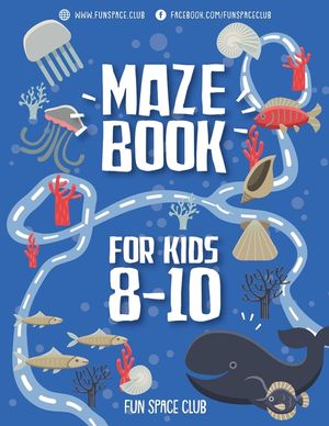 Maze Books for Kids 8-10: Amazing Maze for Kids Under the Ocean World image number 0