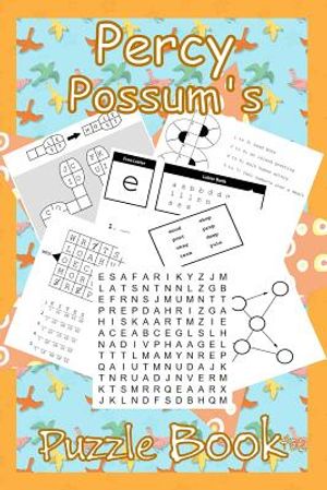 Percy Possum's Puzzle Book 02: More Premium Puzzles For Kids 7 Years Upwards image number 0