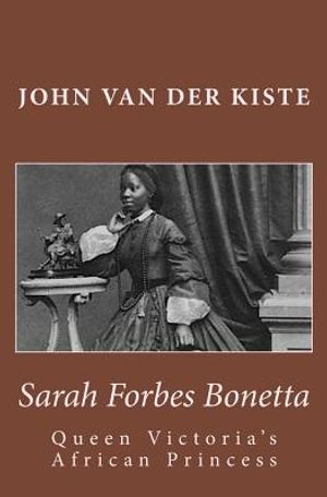 Sarah Forbes Bonetta: Queen Victoria's African Princess image number 0