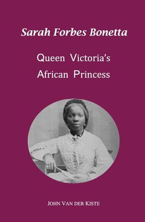 Sarah Forbes Bonetta: Queen Victoria's African Princess image number 0