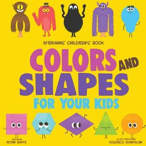 Afrikaans Children's Book: Colors and Shapes for Your Kids image number 0