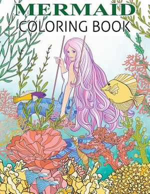 Mermaid Coloring Book: Mermaid Coloring Book For Adults and Teens Gorgeous Fantasy Mermaid Colouring Relaxing, Inspiration image number 0