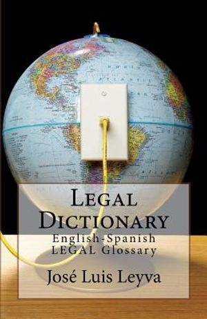Legal Dictionary: English-Spanish LEGAL Glossary image number 0