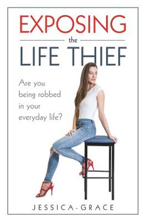 Exposing the Life Thief: Are you being robbed in your everyday life? image number 0