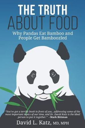 The Truth About Food: Why Pandas Eat Bamboo and People Get Bamboozled image number 0