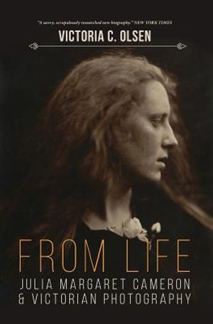 From Life: Julia Margaret Cameron and Victorian Photography image number 0