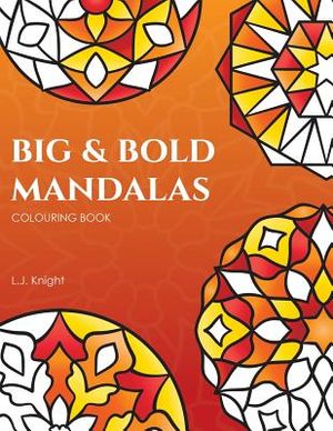 Big and Bold Mandalas Colouring Book: 50 Simple Mandalas with Thick Lines and Large Spaces for Easy Colouring image number 0