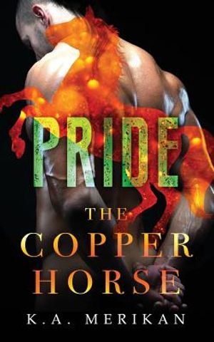 The Copper Horse: Pride image number 0