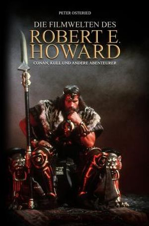 Die Filmwelten des Robert E. Howard: Conan, Kull und andere Abenteurer image number 0