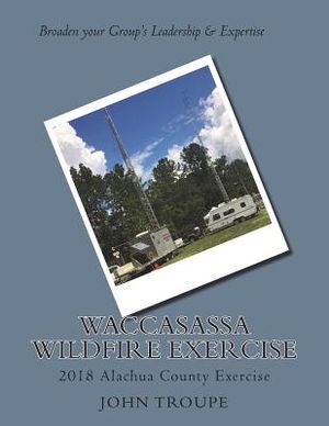 Waccasassa Wildfire Exercise: 2018 Alachua County Exercise image number 0