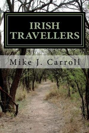Irish Travellers: An Undocumented Journey Through History image number 0