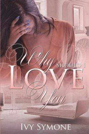 Why Should I Love You? image number 0