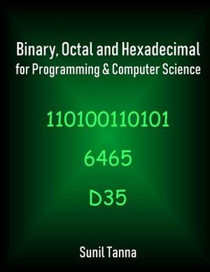 Binary, Octal and Hexadecimal for Programming & Computer Science image number 0