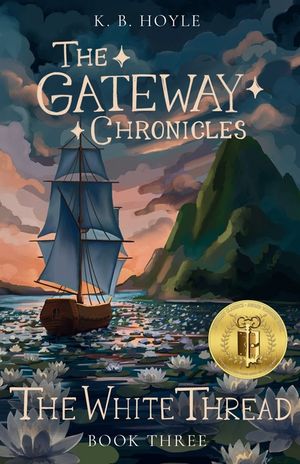 The White Thread: The Gateway Chronicles 3 image number 0