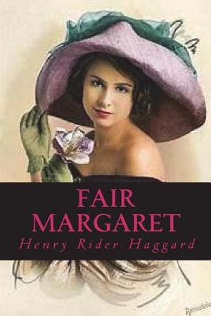 Fair Margaret image number 0