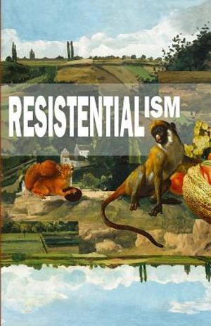 Resistentialism image number 0