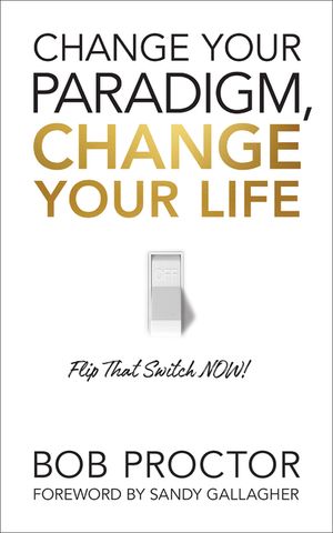 Change Your Paradigm, Change Your Life image number 0