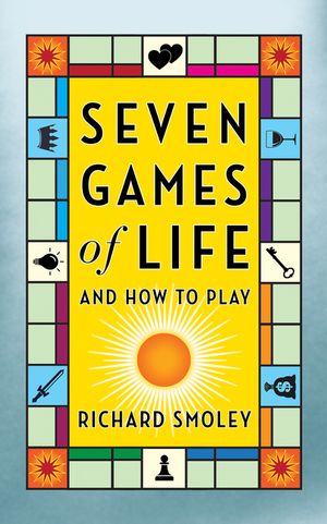 Seven Games of Life: And How to Play image number 0