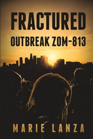 Fractured: Outbreak ZOM-813 image number 0