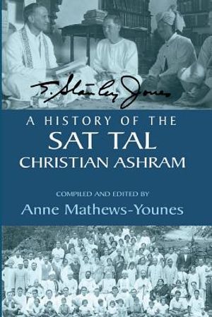 A History of the Sat Tal Christian Ashram: USA Edition image number 0