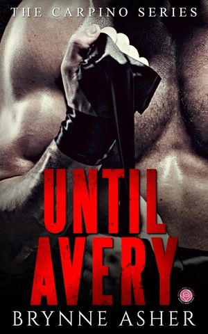 Until Avery: A Carpino Series Crossover Novella image number 0