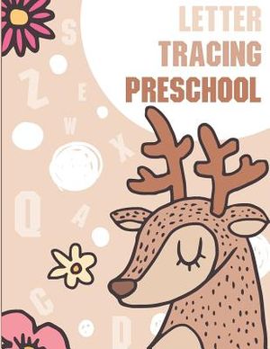 Letter Tracing Preschool: Letter Books for Preschool: Preschool Activity Book: Preschool LetterTracing: Preschool Handwriting Workbook (Activity image number 0