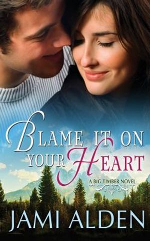 Blame It on Your Heart image number 0