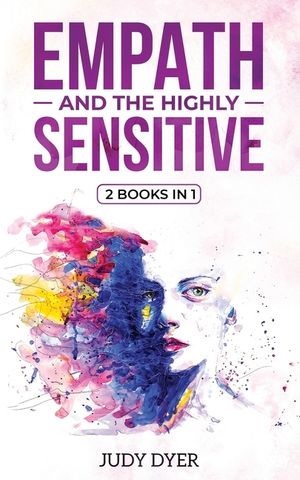 Empath and The Highly Sensitive: 2 Books in 1 image number 0