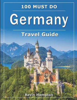 Germany Travel Guide: 100 Must Do! image number 0