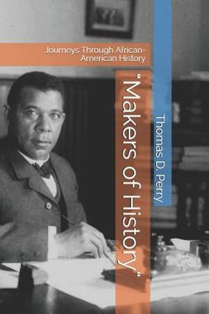 Makers of History: Journeys Through African-American History image number 0