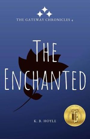 The Enchanted: The Gateway Chronicles 4 image number 0
