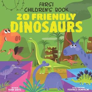 Farsi Children's Book: 20 Friendly Dinosaurs image number 0