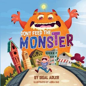 Dont Feed the Monster: Help Kids Overcome their Fears image number 0