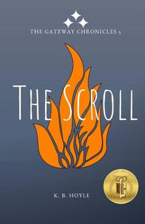 The Scroll: The Gateway Chronicles 5 image number 0