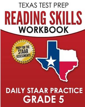 TEXAS TEST PREP Reading Skills Workbook Daily STAAR Practice Grade 5: Preparation for the STAAR Reading Tests image number 0