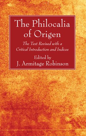 The Philocalia of Origen image number 0