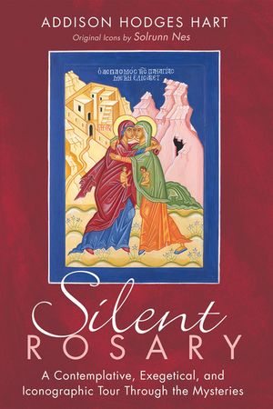 Silent Rosary: A Contemplative, Exegetical, and Iconographic Tour Through the Mysteries image number 0
