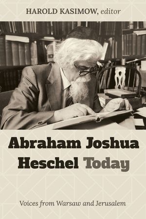 Abraham Joshua Heschel Today image number 0