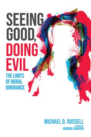 Seeing Good, Doing Evil image number 0