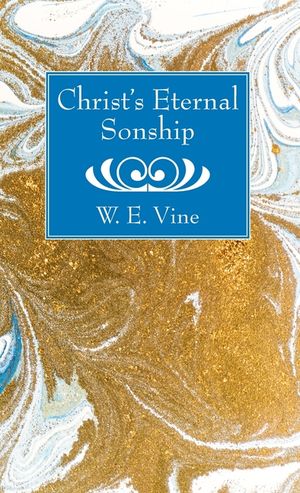 Christ's Eternal Sonship image number 0